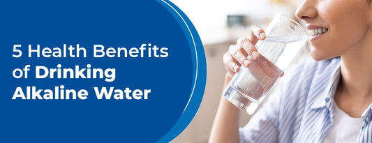 5 Health Benefits of Drinking Alkaline Water