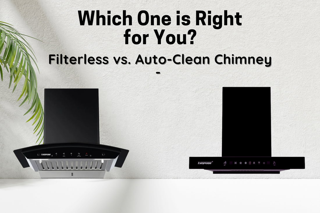 Filterless or Autoclean Chimney