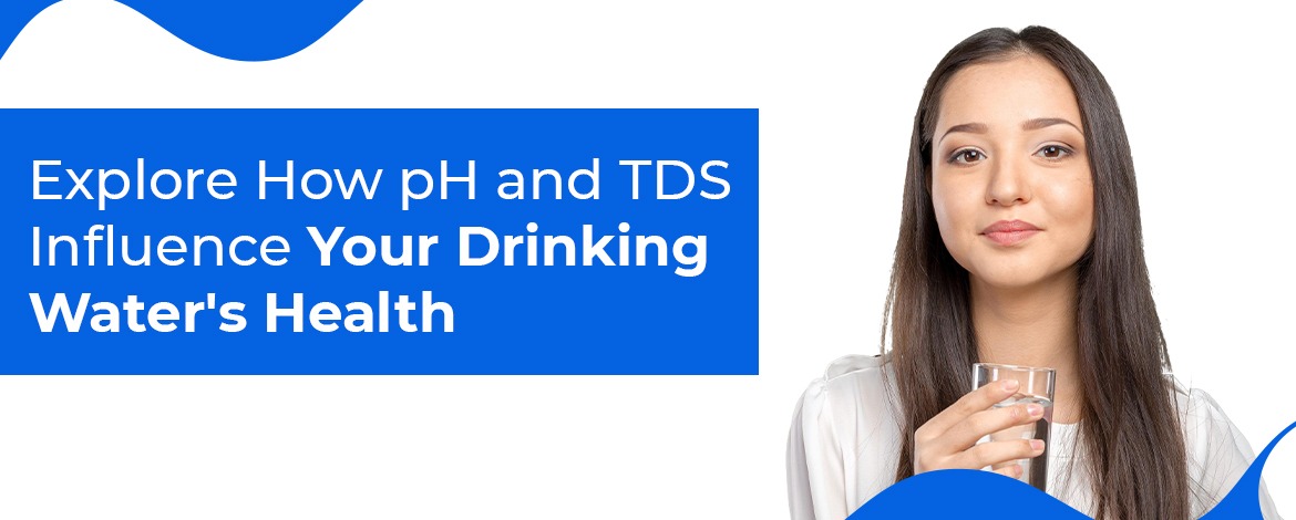 ph and tds influence drinking water health